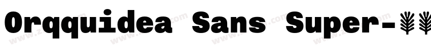 Orqquidea Sans Super字体转换